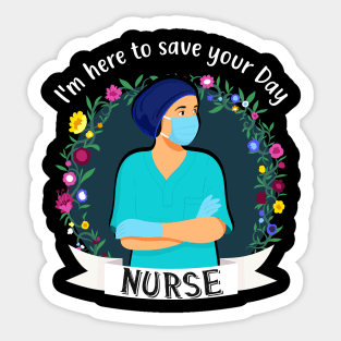 Nurse Here To Save Your Day Medical Medicine Sticker